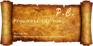 Prosznitz Círus névjegykártya